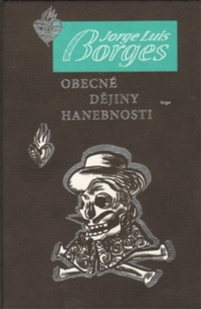 Kniha Obecné dějiny hanebnosti
