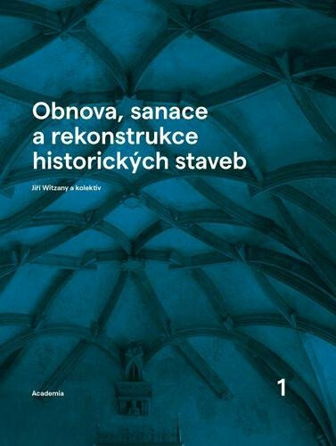 Kniha Obnova, sanace a rekonstrukce historických staveb