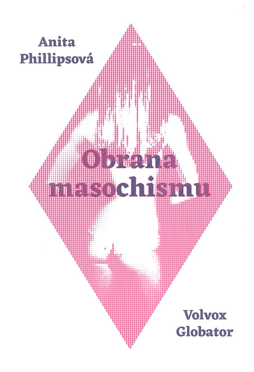 Obrana masochismu - Anita Phillipsová