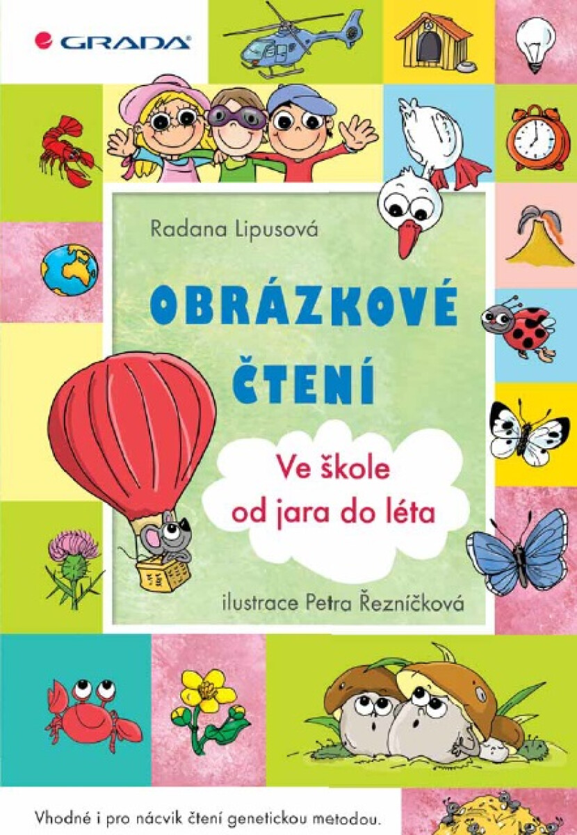 Obrázkové čtení - Ve škole od jara do léta - Radana Lipusová, Petra Řezníčková