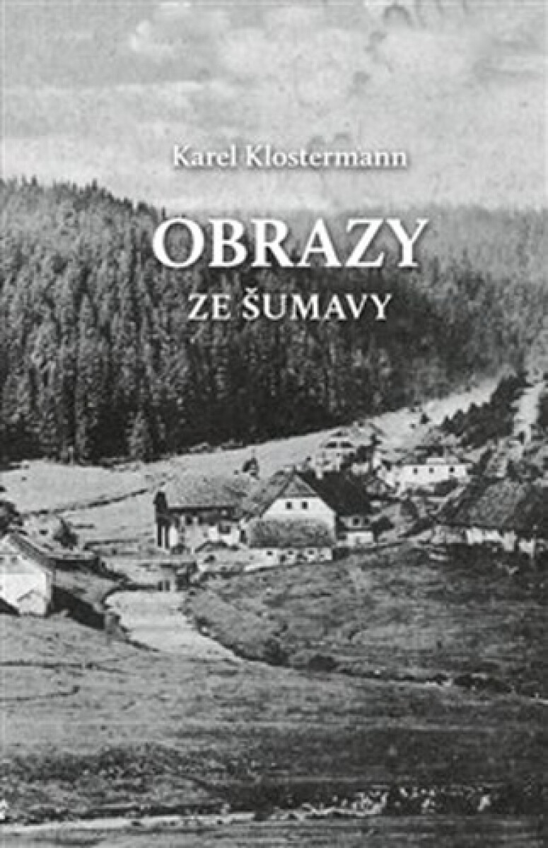 Kniha Obrazy ze Šumavy