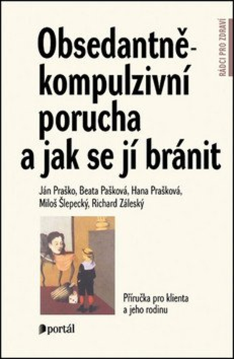 Kniha Obsedantně-kompulzivní porucha a jak se jí bránit