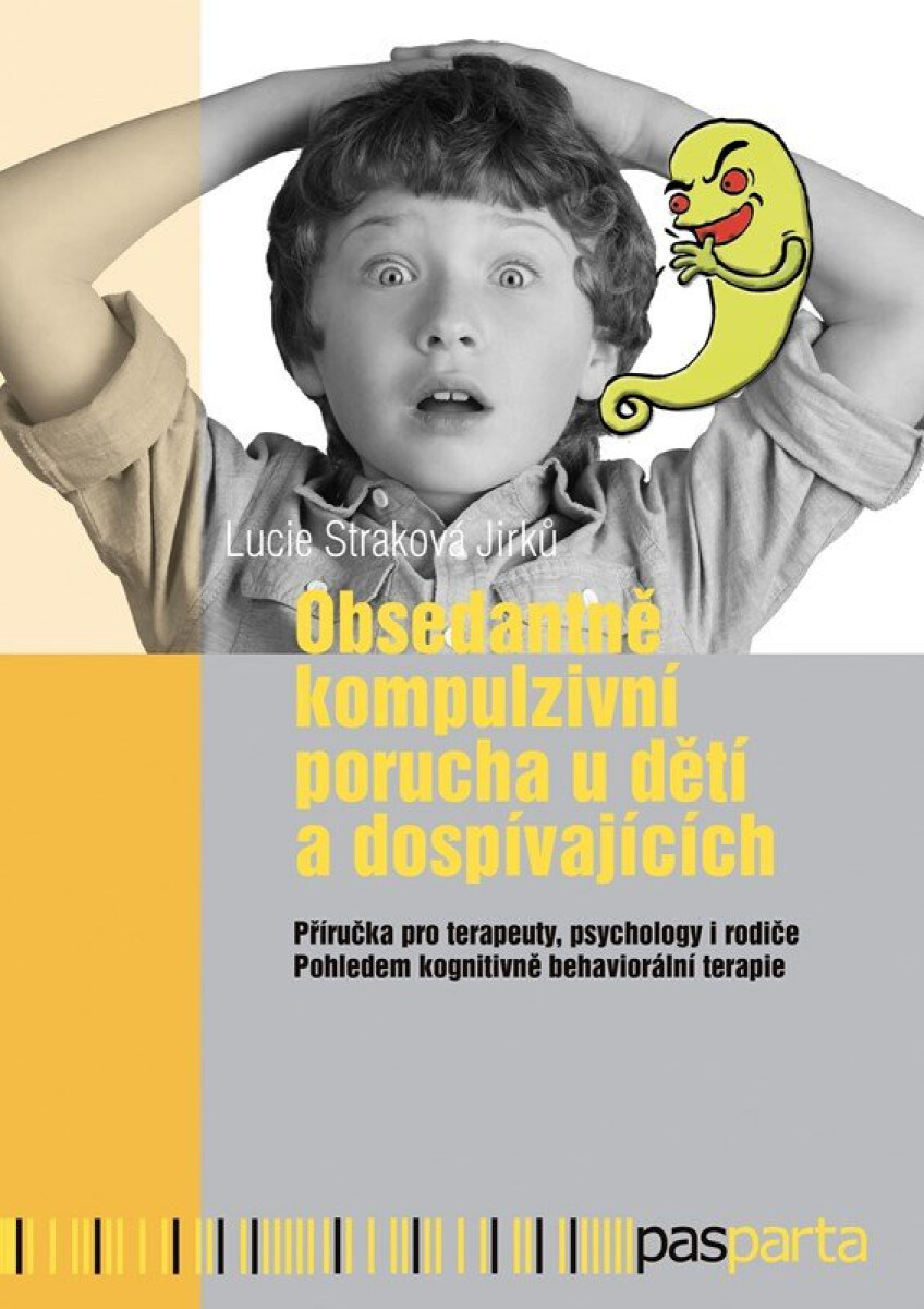 Kniha Obsedantně kompulzivní porucha u dětí a dospívajících