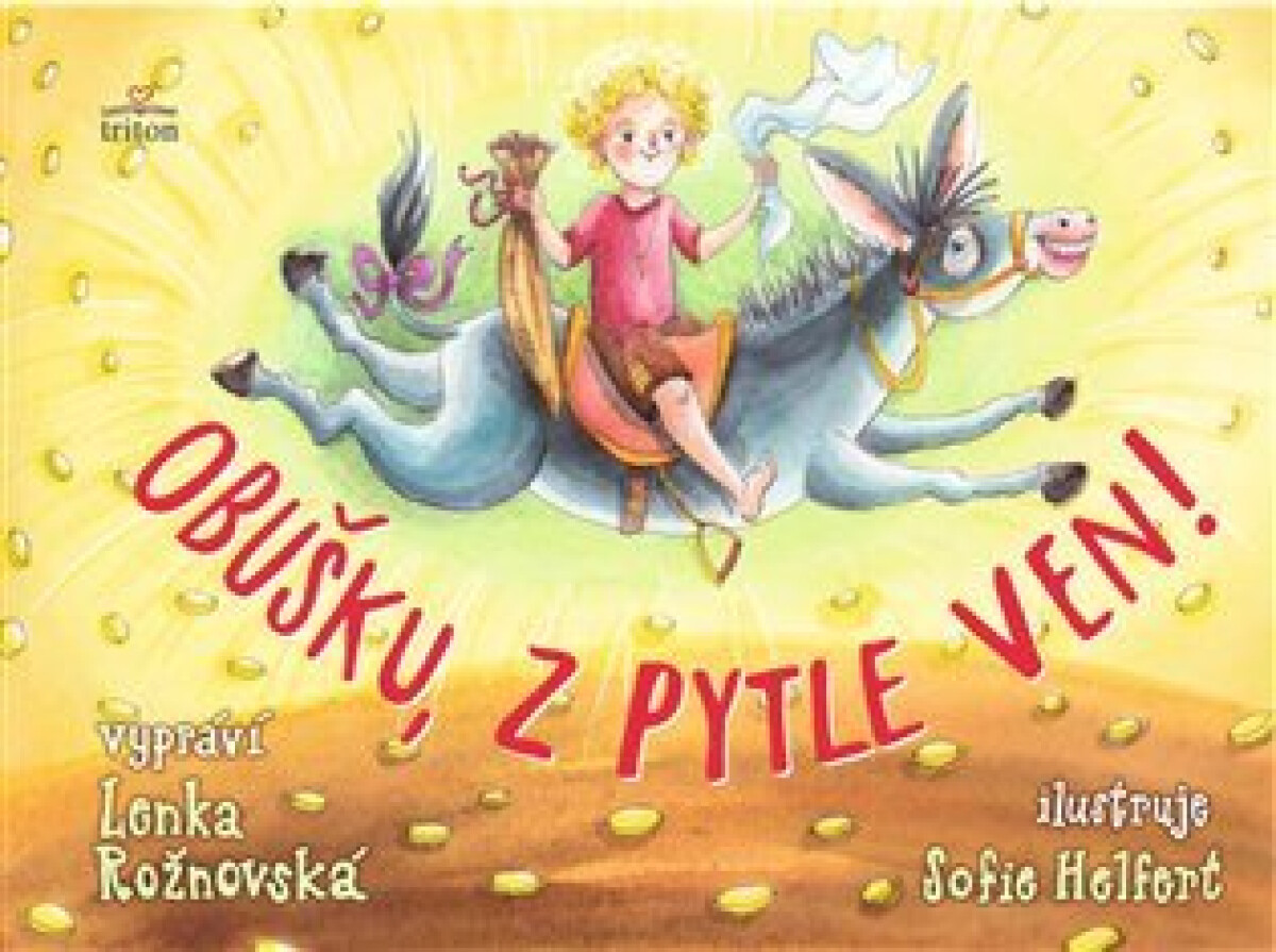 Obušku z pytle ven!