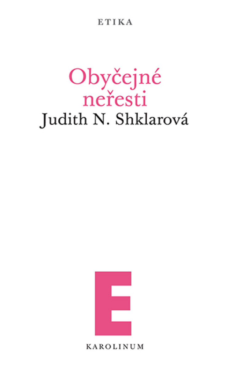 Obyčejné neřesti - Judith N.  Shklarová