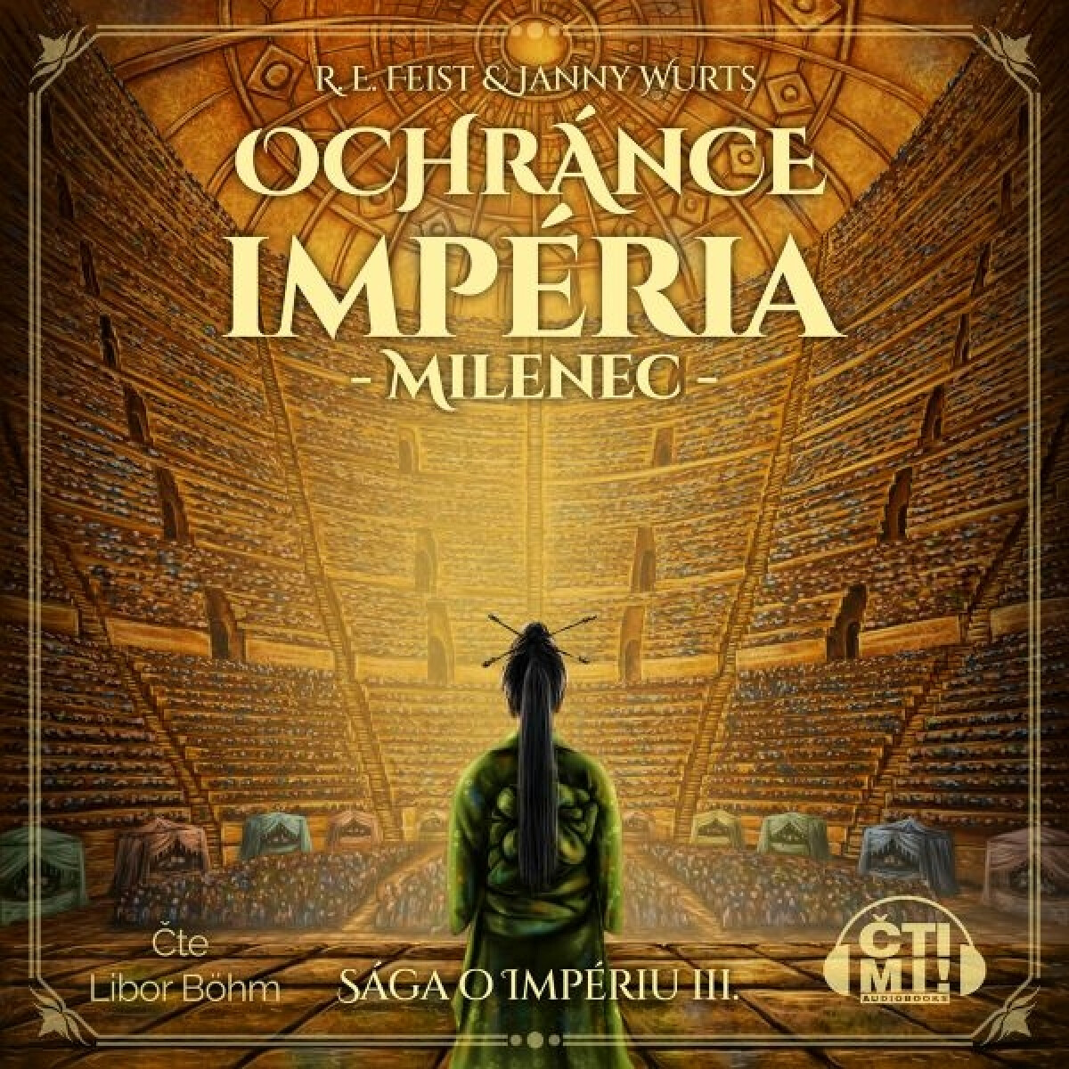 Ochránce impéria: Milenec - Raymond Elias Feist, Janny Wurst