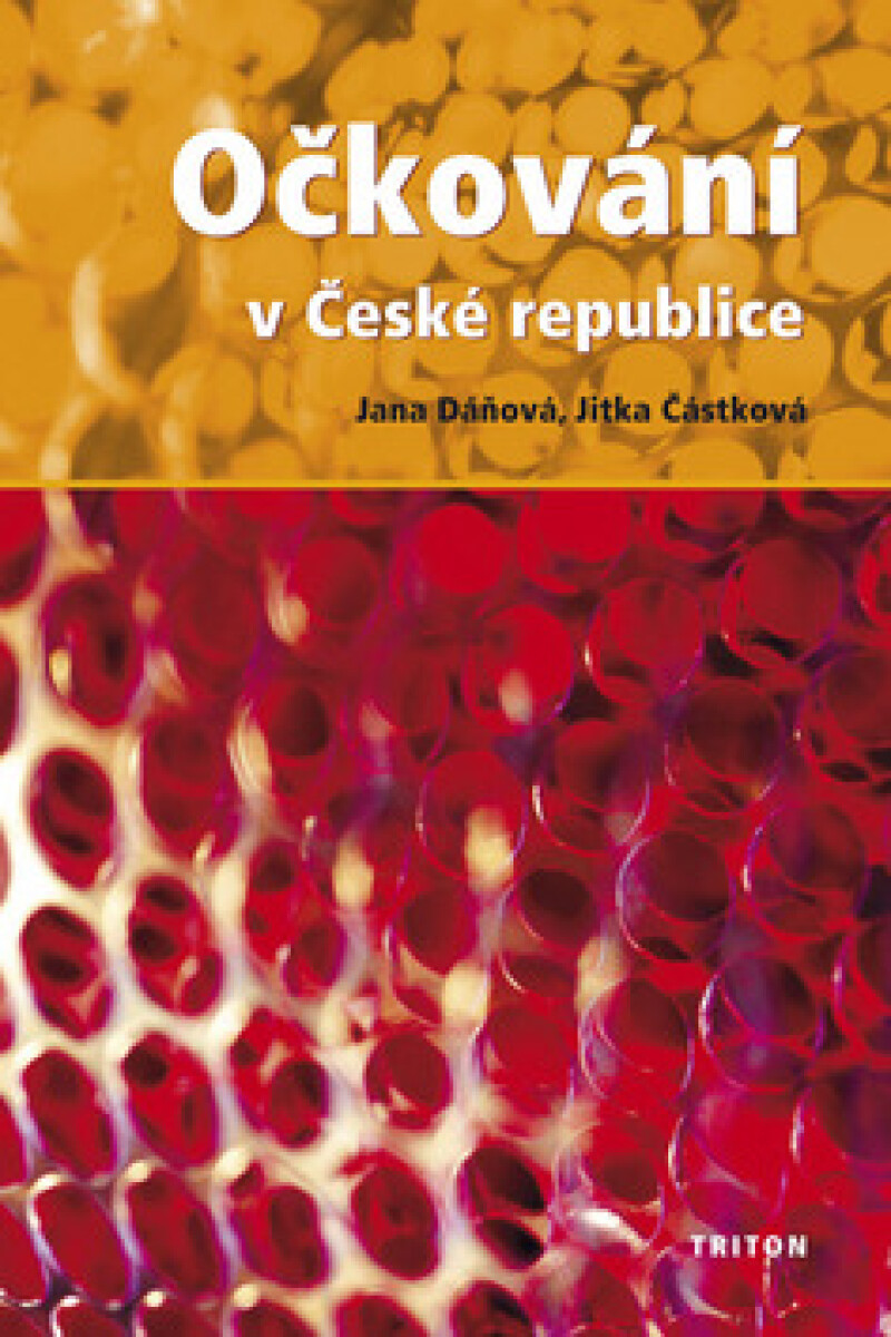 Očkování v České republice - Jana Dáňová, Jitka Částková