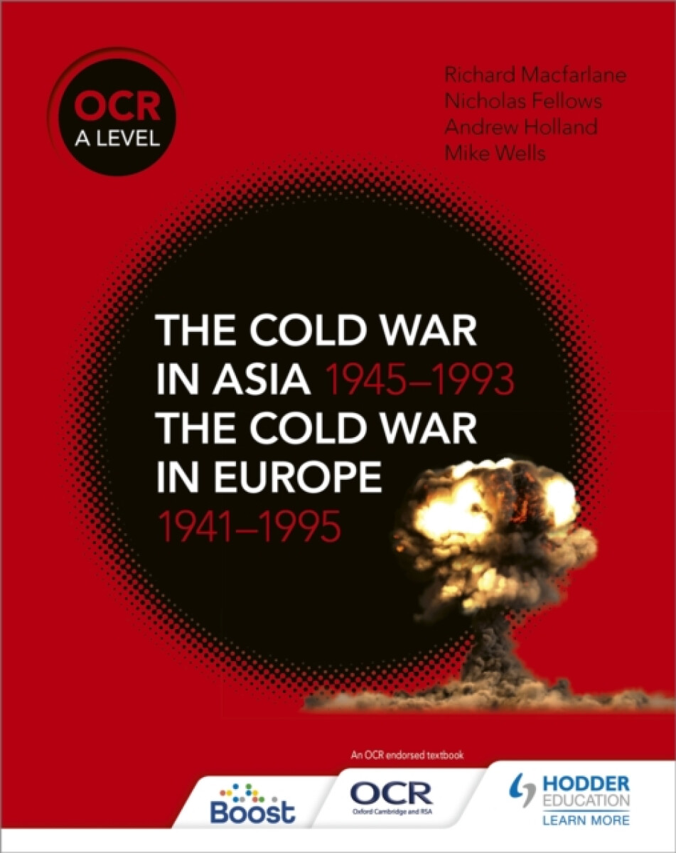 Kniha OCR A Level History: The Cold War in Asia 1945–1993 and the Cold War in Europe 1941–1995