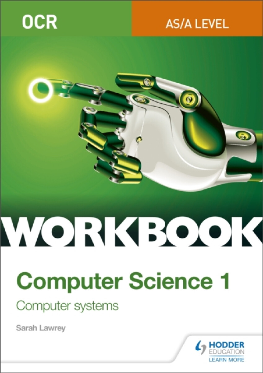Kniha OCR AS/A-level Computer Science Workbook 1: Computer systems