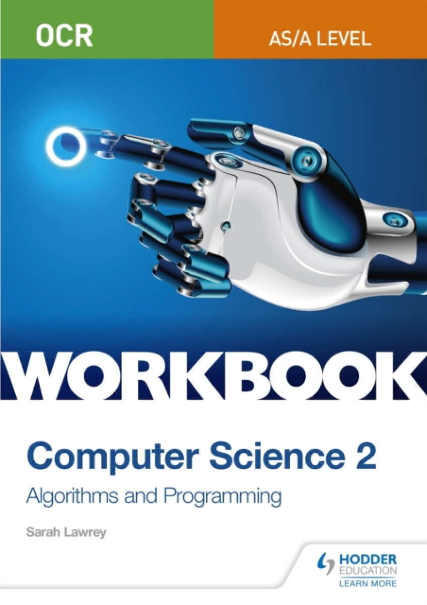 Kniha OCR AS/A-level Computer Science Workbook 2: Algorithms and Programming