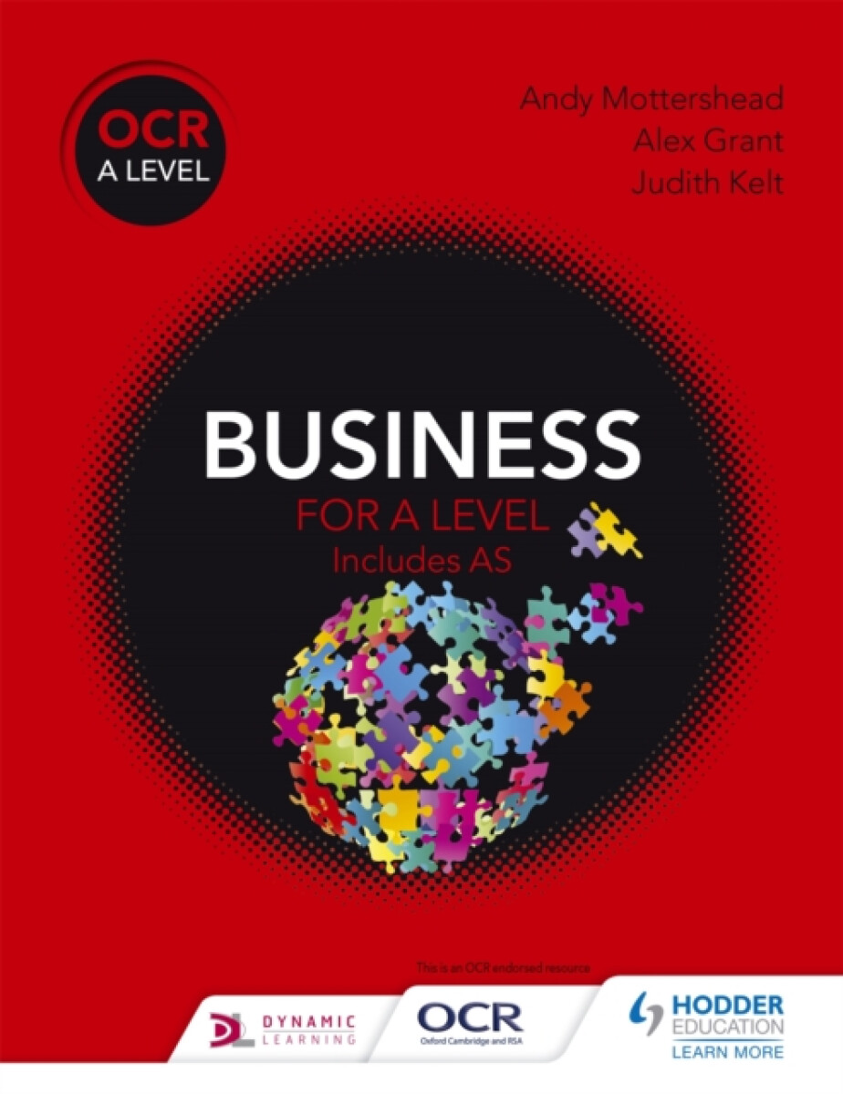 OCR Business for A Level - Alex Grant, Judith Kelt, Andy Mottershead