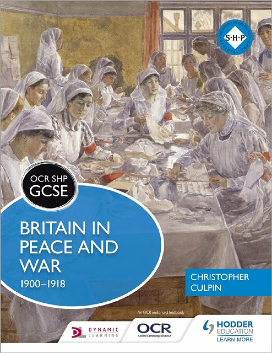 Kniha OCR GCSE History SHP: Britain in Peace and War 1900-1918