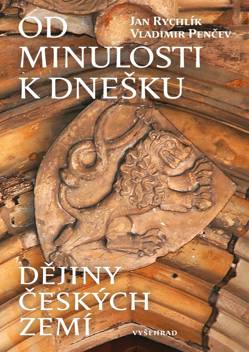 Od minulosti k dnešku - Jan Rychlík