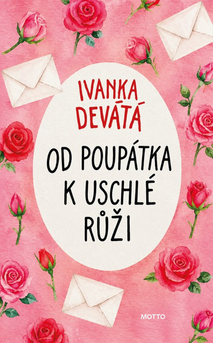 Kniha Od poupátka k uschlé růži