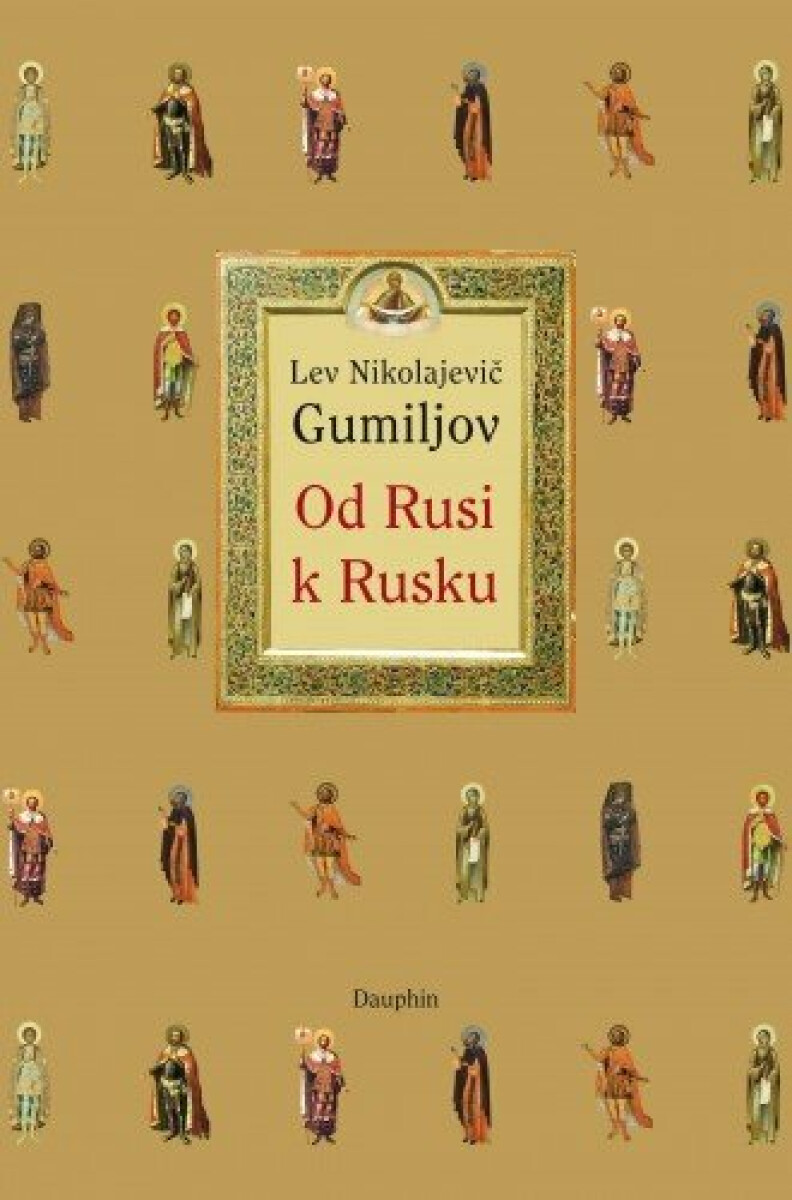 Od Rusi k Rusku - Lev Nikolajevič Gumiljov