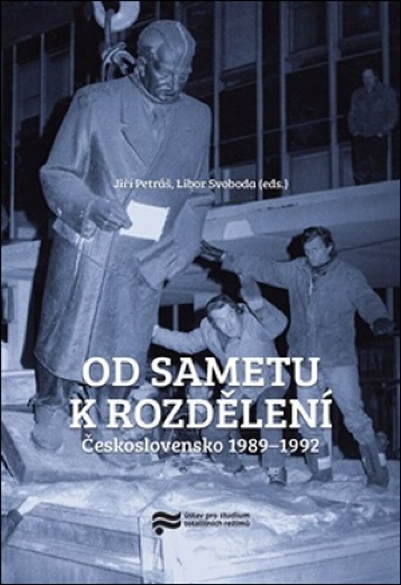 Kniha Od sametu k rozdělení - Československo 1989-1992