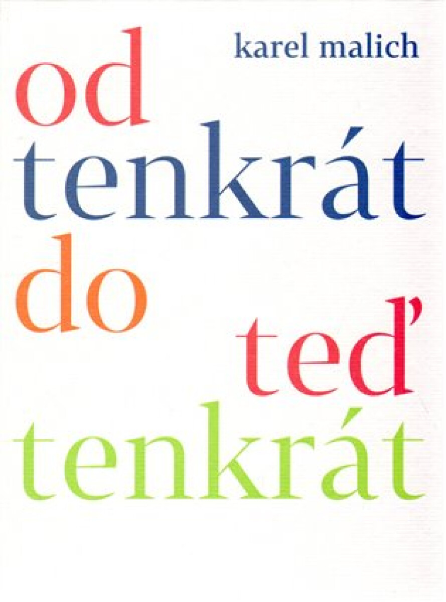 Kniha Od tenkrát do teď tenkrát