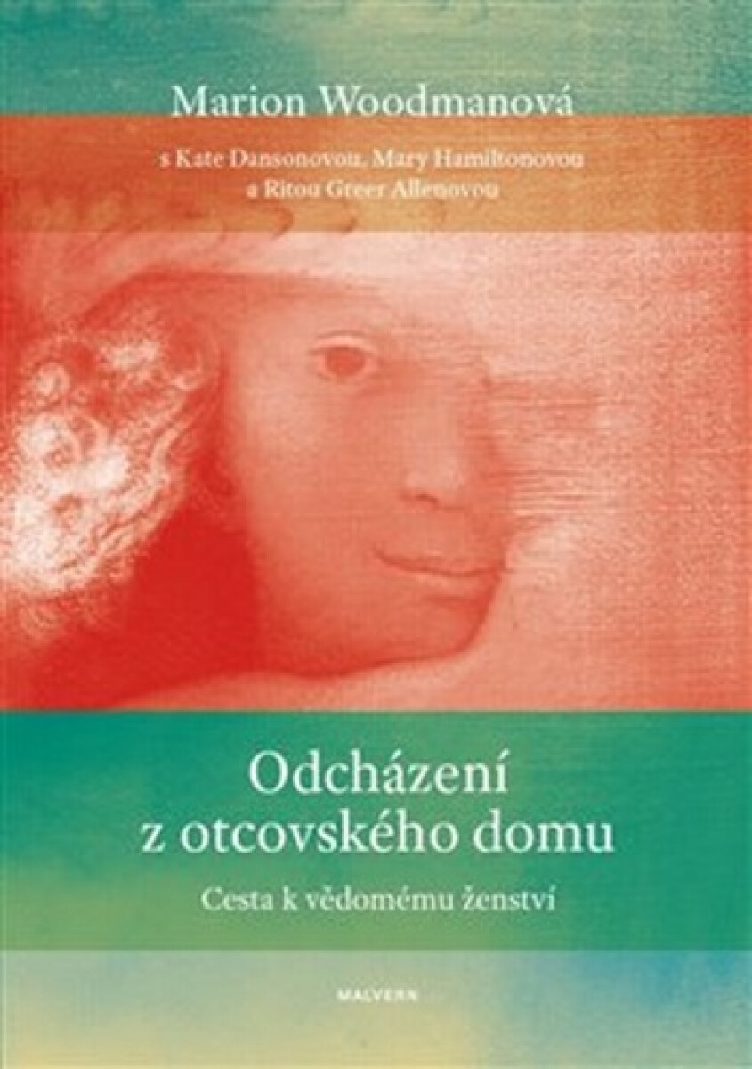 Kniha Odcházení z otcovského domu - Cesta k vědomému ženství