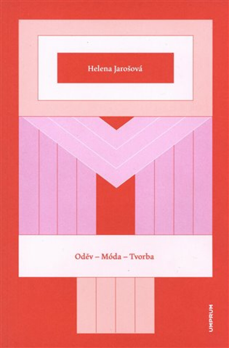 Kniha Oděv – Móda – Tvorba