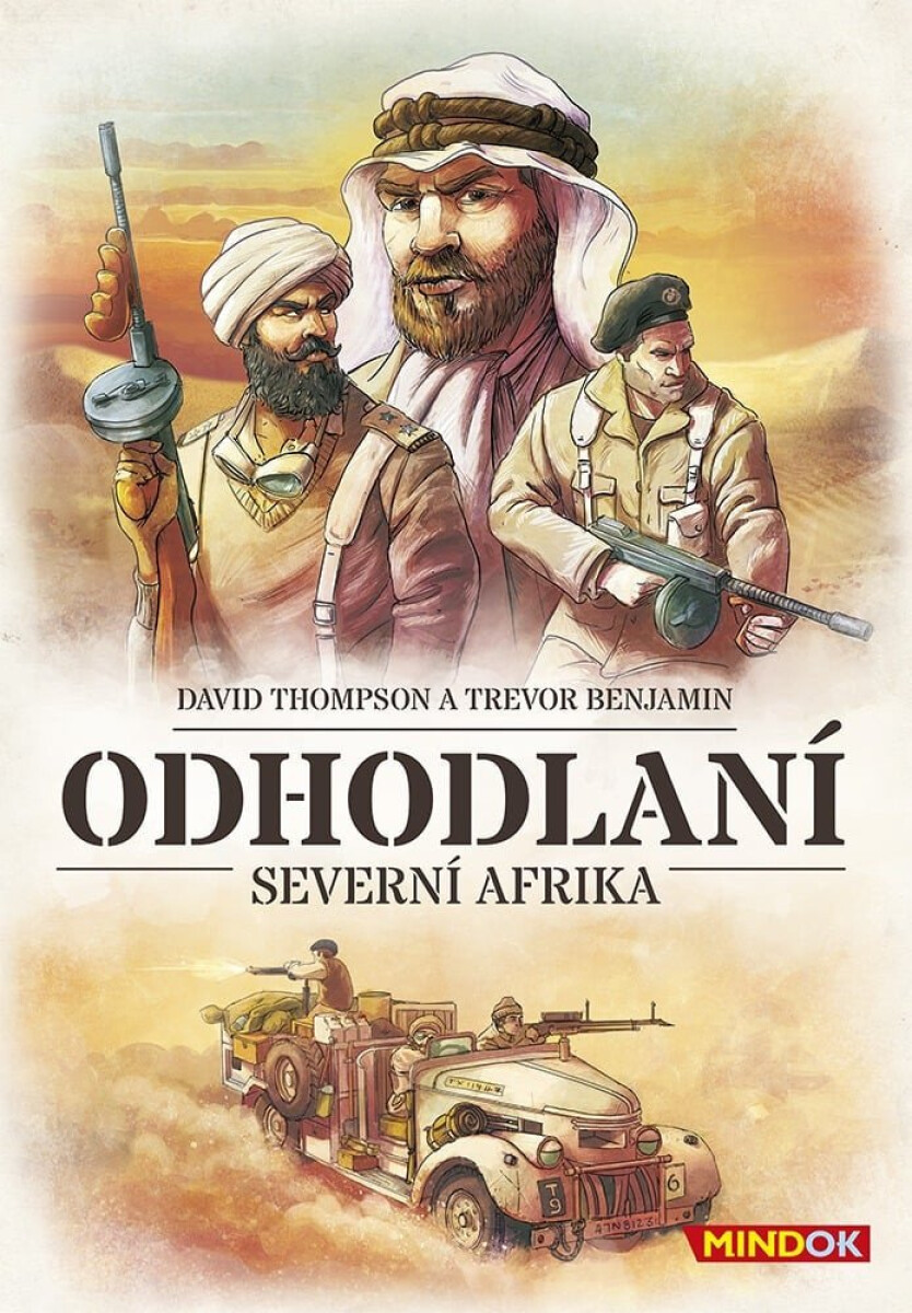 Odhodlaní: Severní Afrika - David Thompson, Trevor Benjamin (obrázek 3)