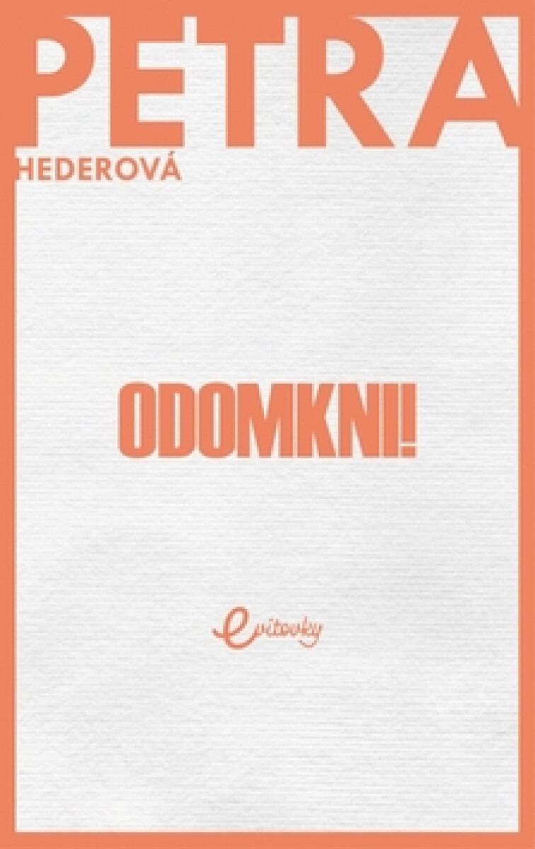 Odomkni! - Petra Hederová