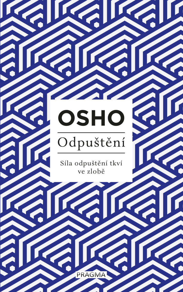 Odpuštění - Osho Rajneesh