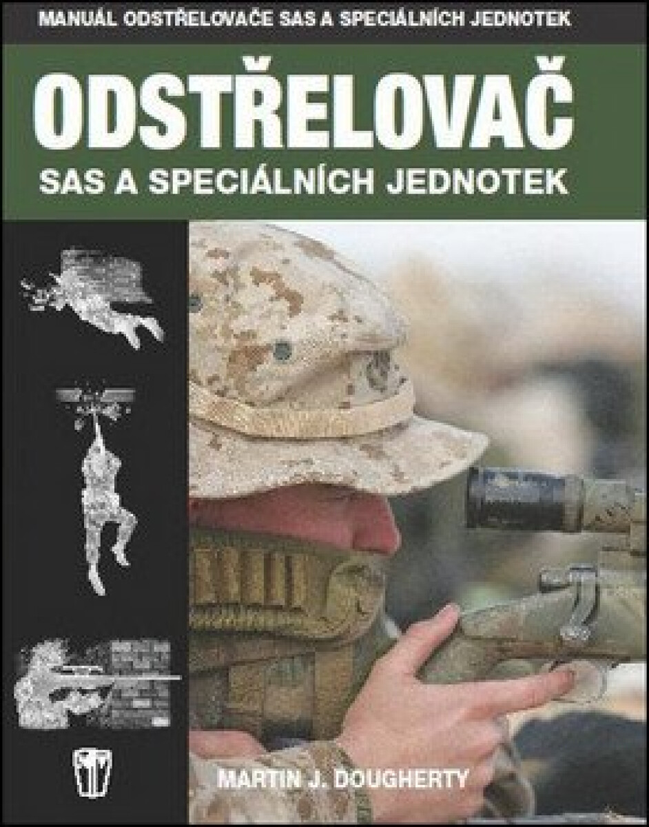 Kniha Odstřelovač SAS a speciálních jednotek