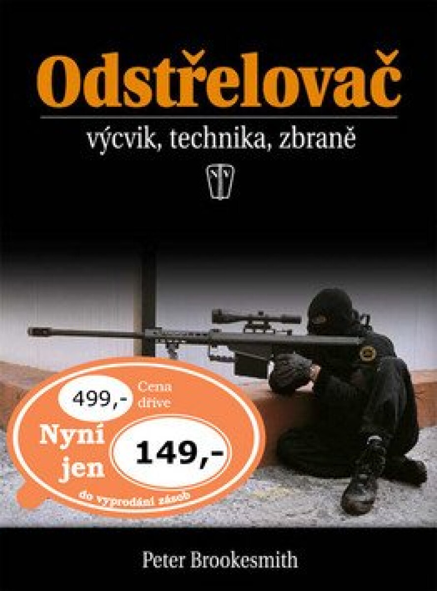 Kniha Odstřelovač - výcvik, technika, zbraně - 2. vydání