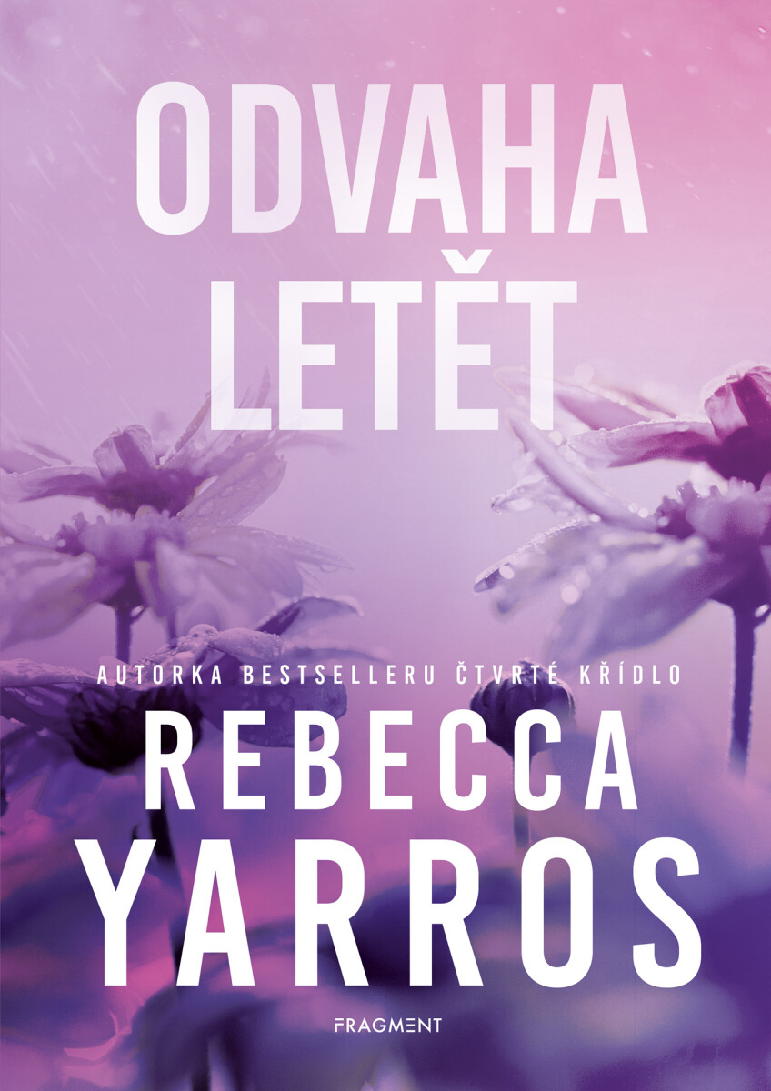 Levně Odvaha letět - Rebecca Yarros