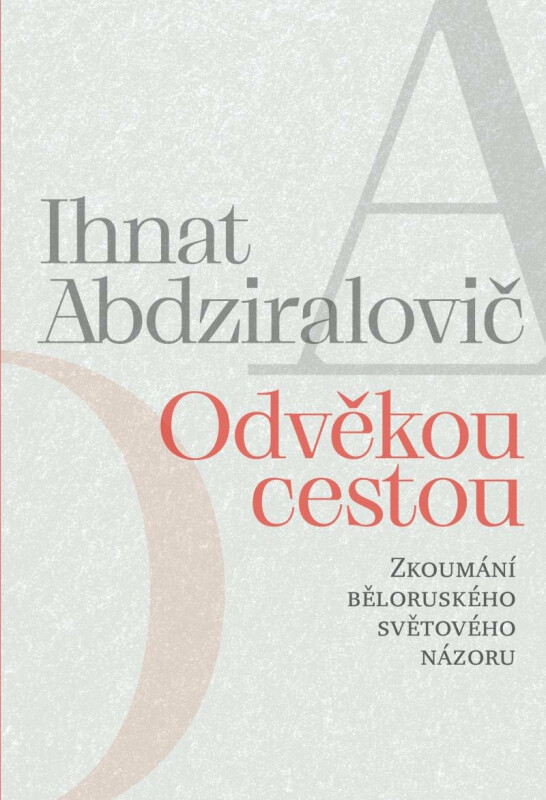 Odvěkou cestou - Ihnat Abdziralovič