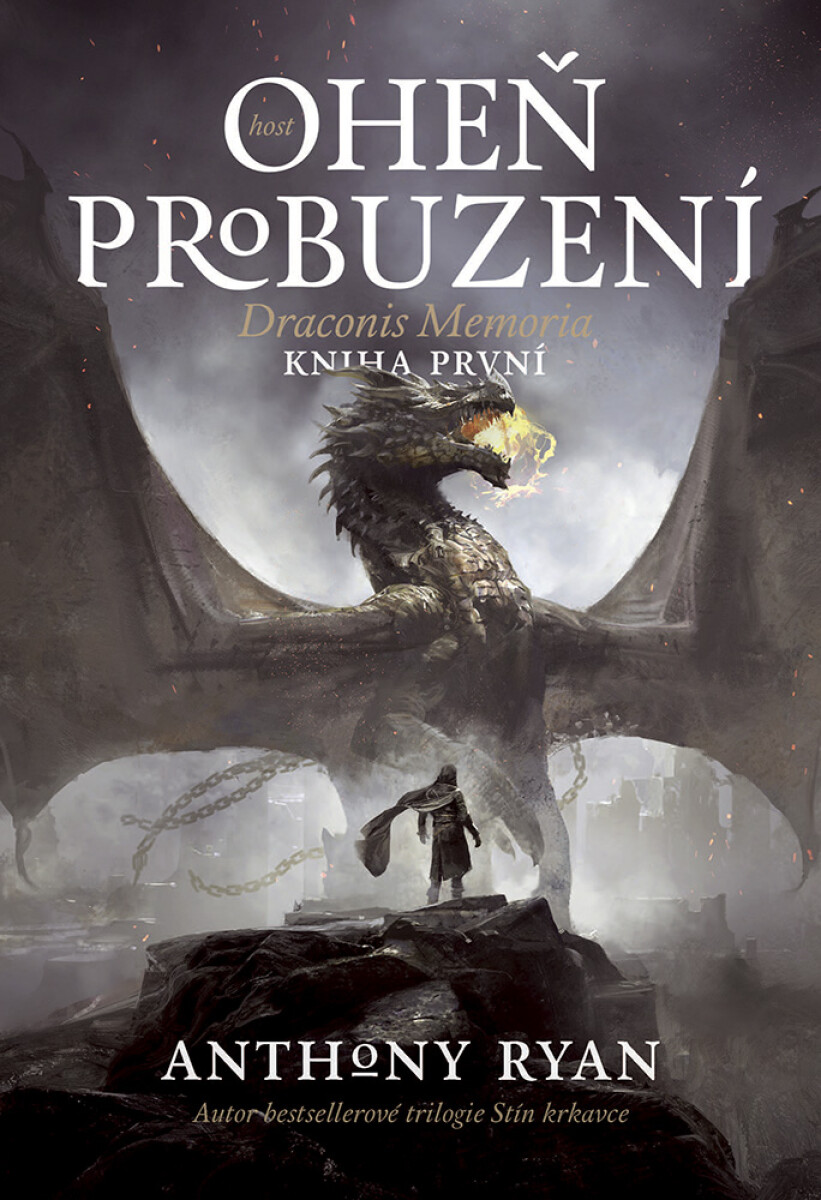 Oheň probuzení - Anthony Ryan