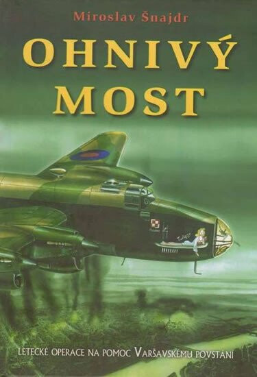 Kniha Ohnivý most