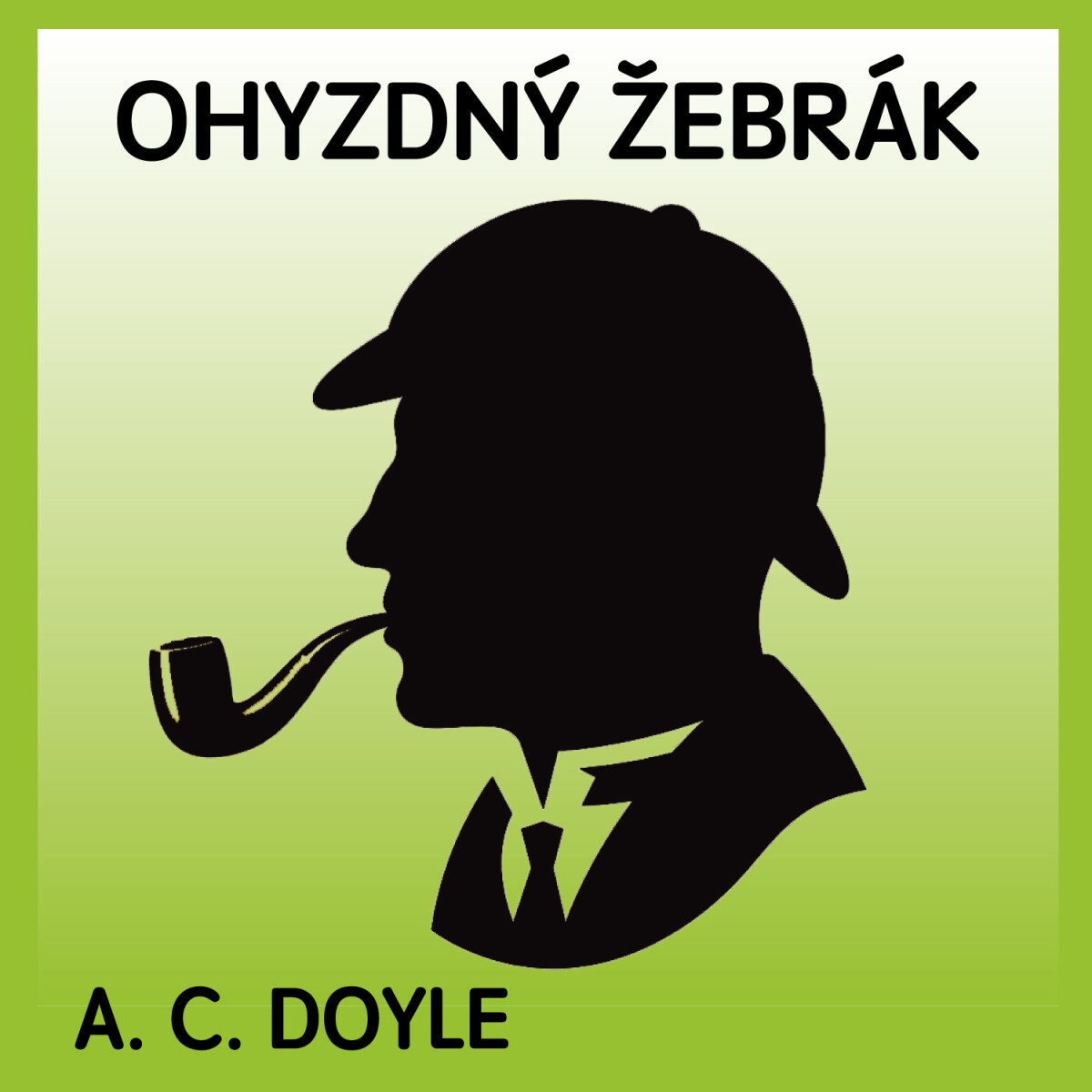 Levně Ohyzdný žebrák - Sir Arthur Conan Doyle - audiokniha
