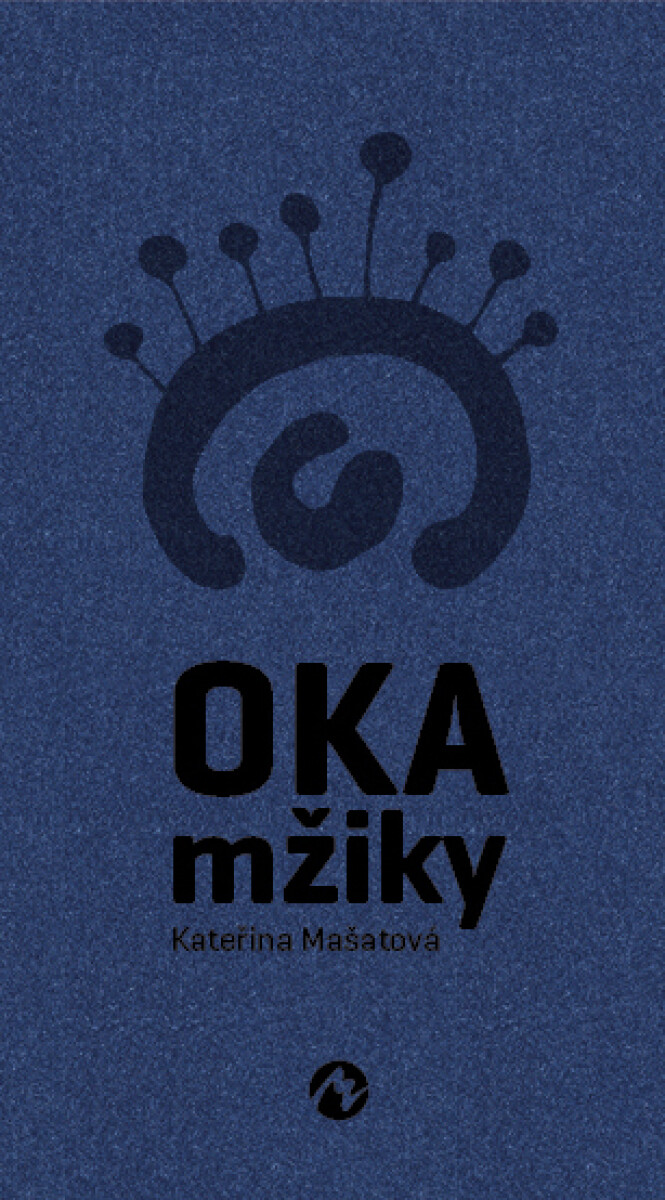 Oka mžiky - Kateřina Mašatová