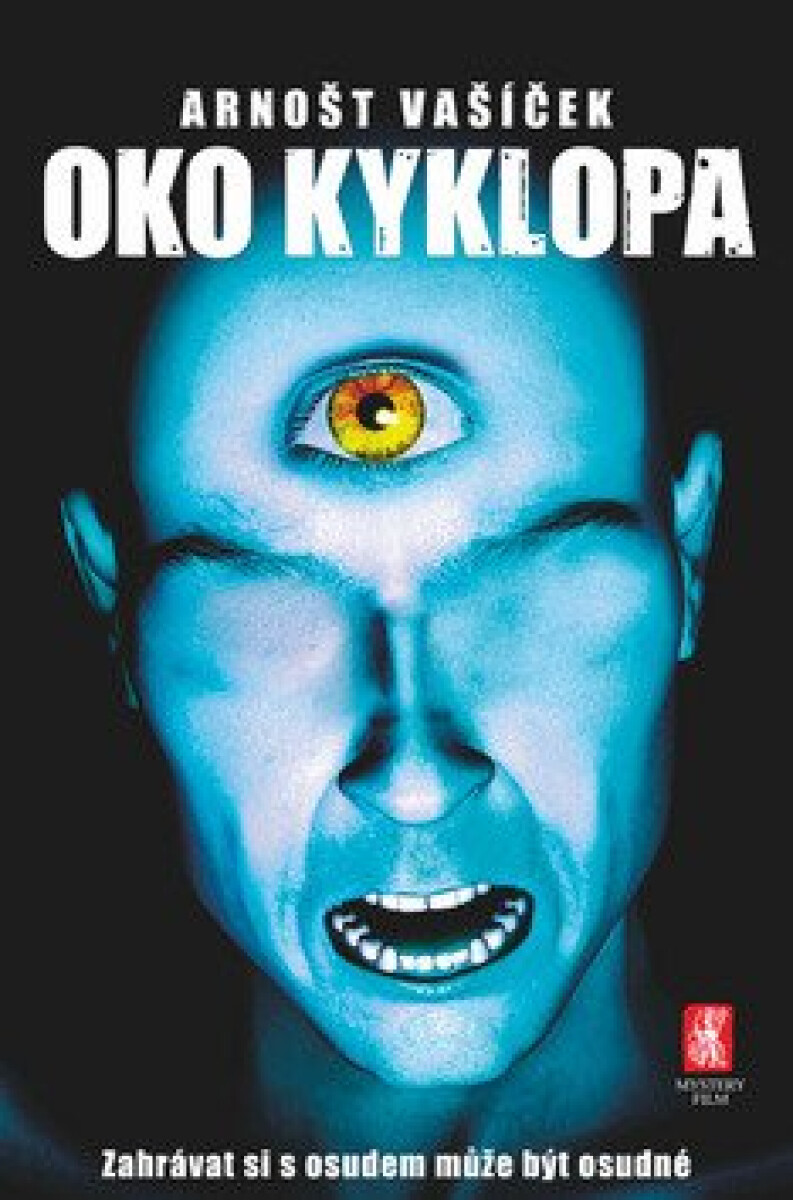 Kniha Oko Kyklopa - Zahrávat si s osudem může být osudné