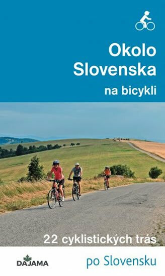 Kniha Okolo Slovenska na bicykli