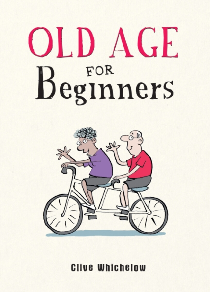 Kniha Old Age for Beginners