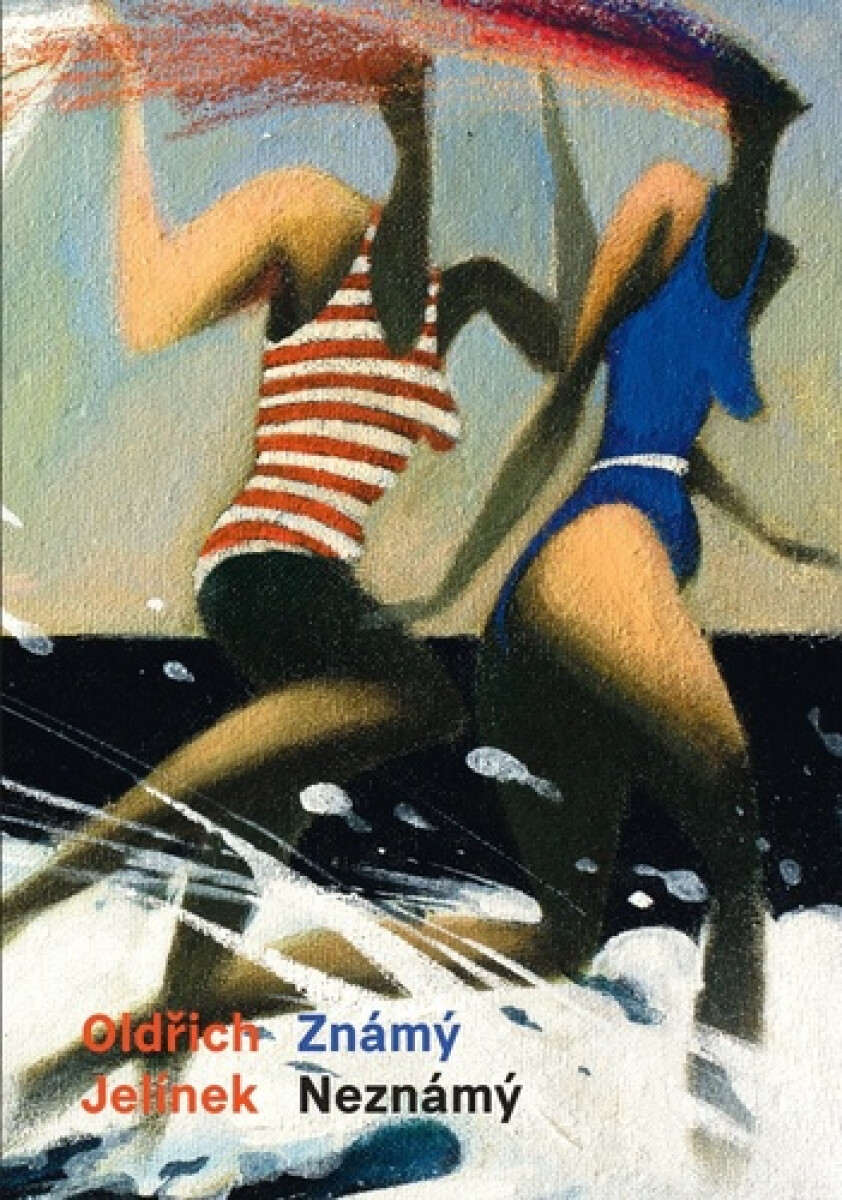 Kniha Oldřich Jelínek Známý Neznámý