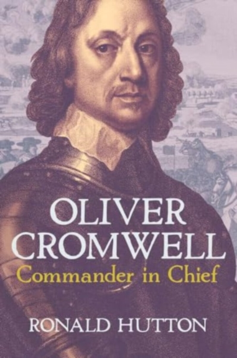 Kniha Oliver Cromwell: Commander in Chief