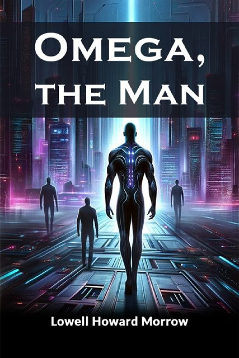 Kniha Omega, the Man (Edition2024)