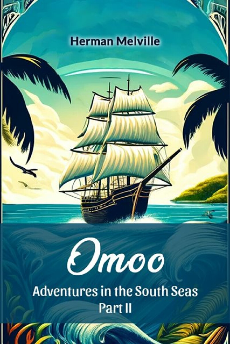 Kniha OmooAdventures in the South Seas Part II (Edition2024)
