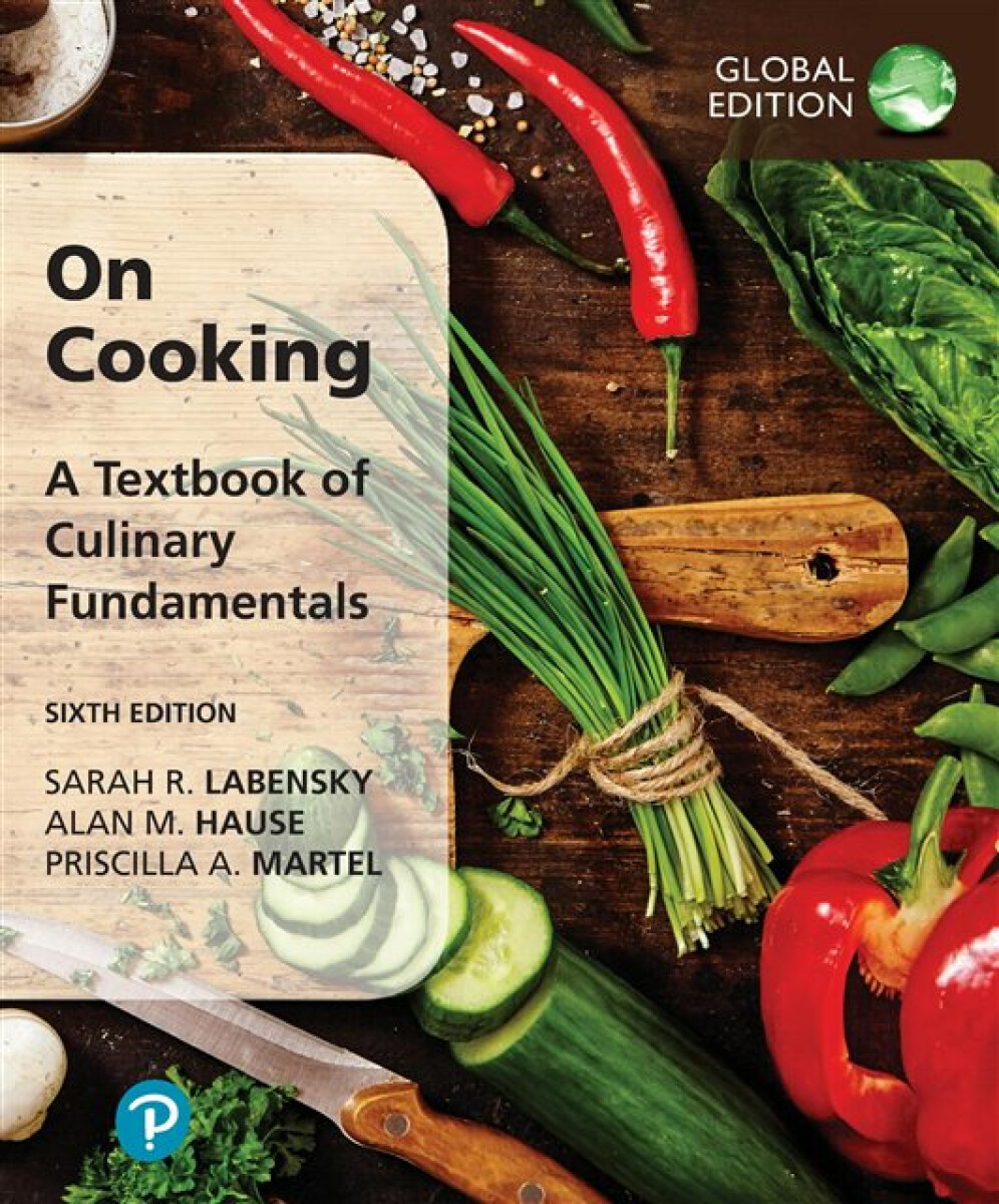 Kniha On Cooking: A Textbook of Culinary Fundamentals, Global Edition