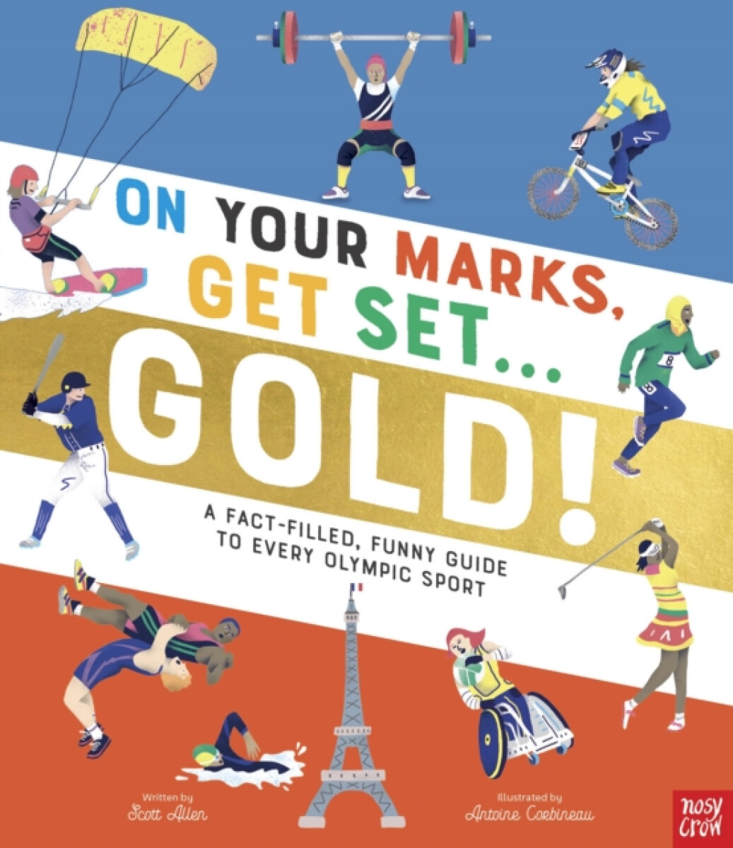 On Your Marks, Get Set, Gold! - Scott Allen