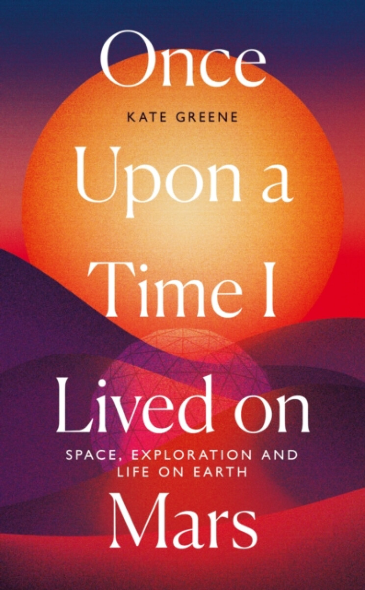 Kniha Once Upon a Time I Lived on Mars
