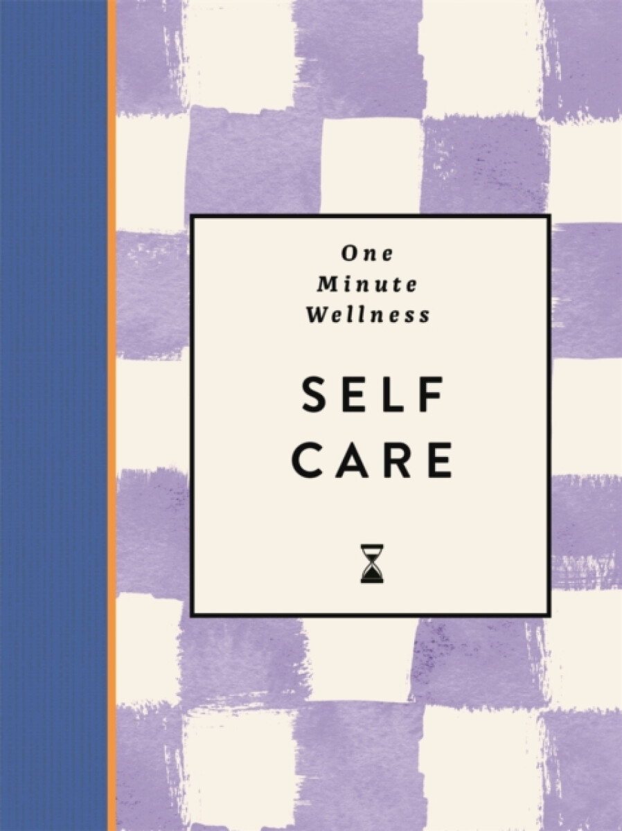 Kniha One-Minute Wellness: Self-care