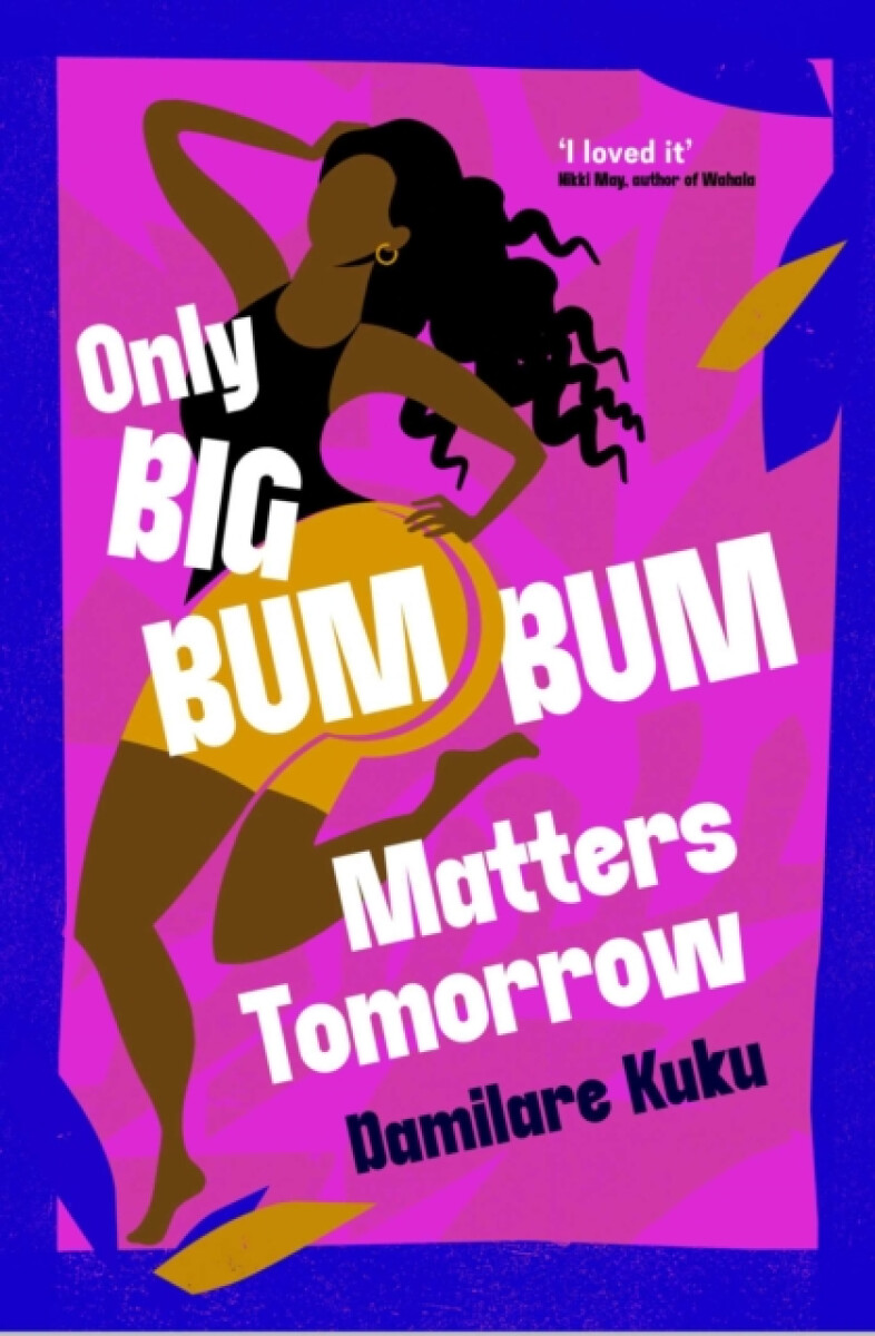 Kniha Only Big Bumbum Matters Tomorrow