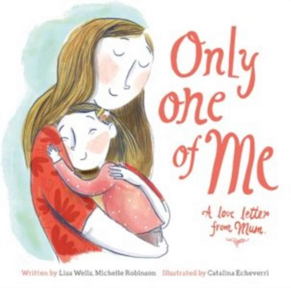 Kniha Only One of Me: A Love Letter From Mum