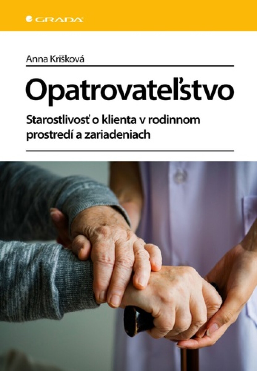 Kniha Opatrovateľstvo