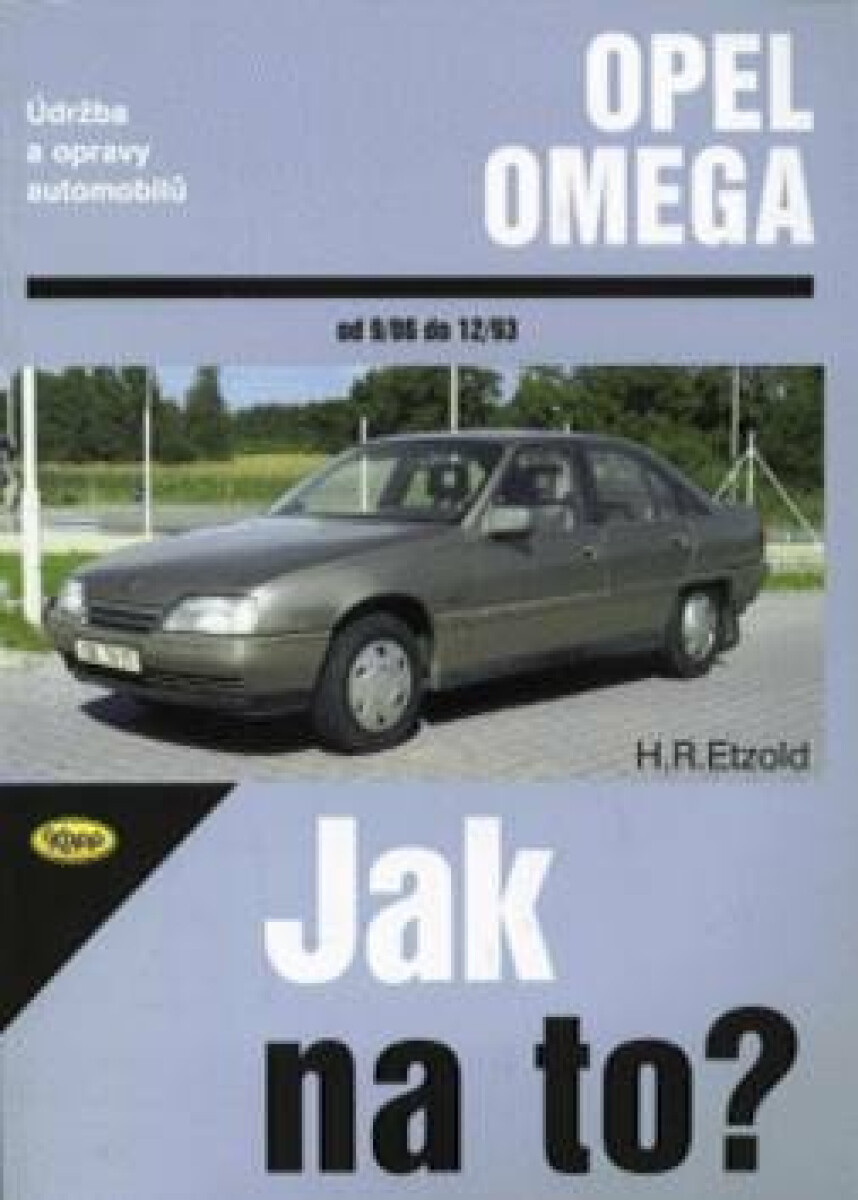 Kniha Opel Omega od 9/86 do 12/93