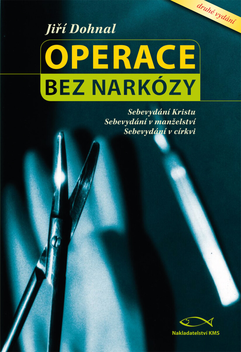 Operace bez narkózy - Jiří Dohnal